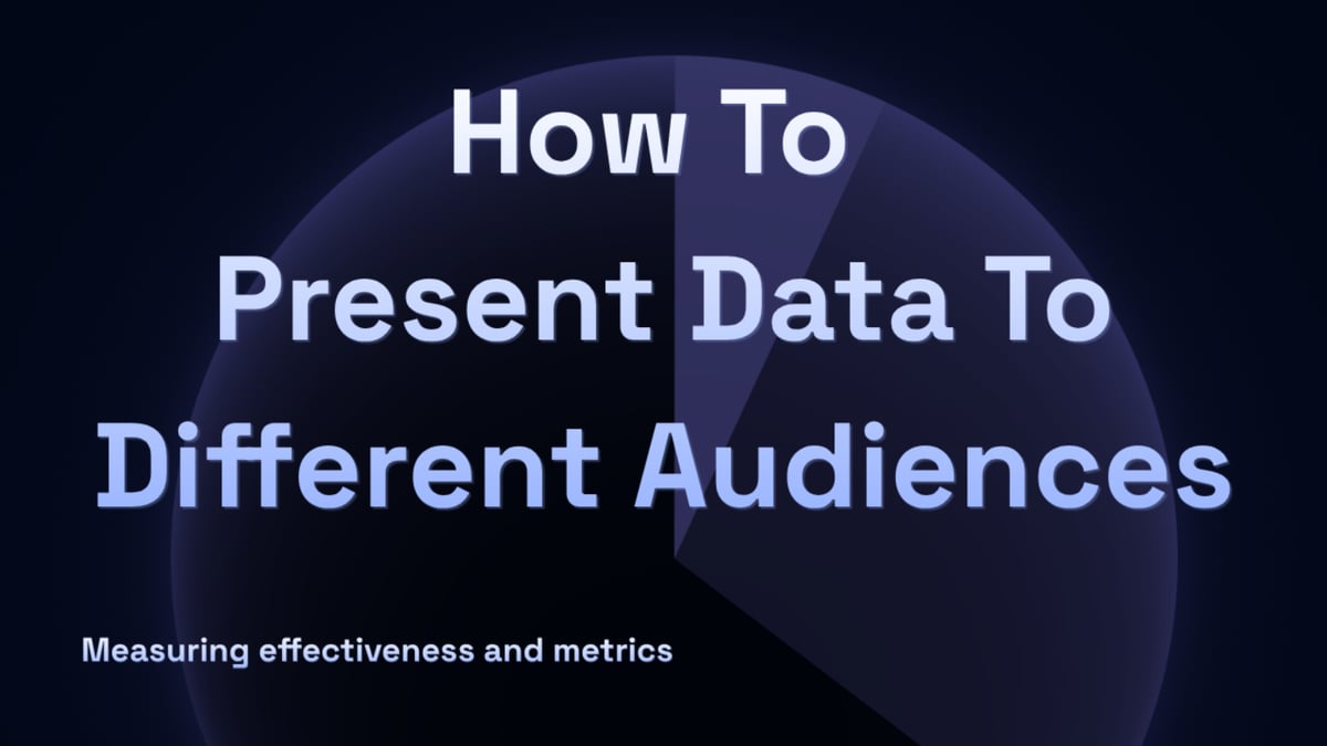 How To Present Data To Different Audiences