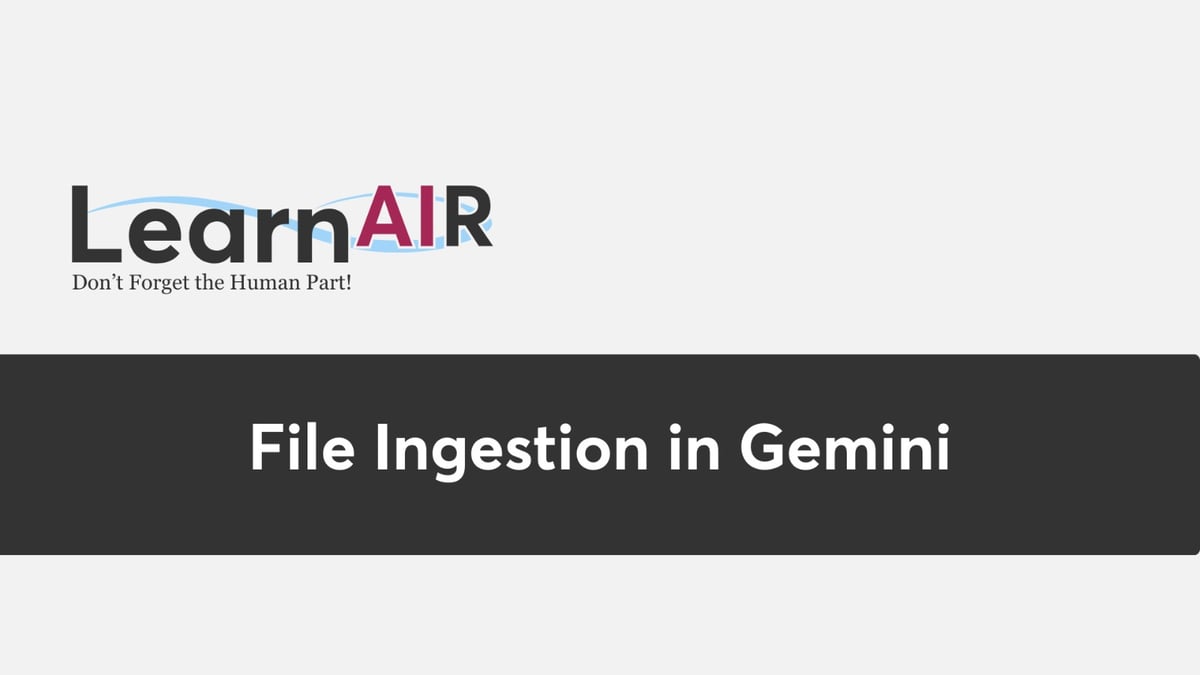 File Ingestion in Gemini