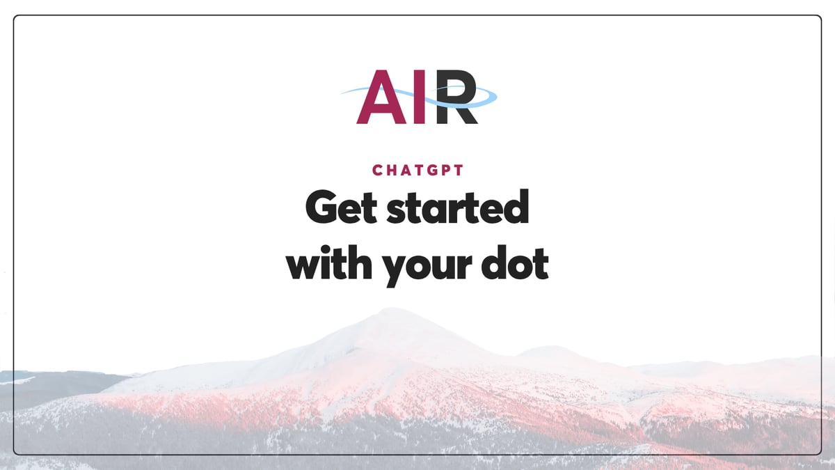 Get started with your dot