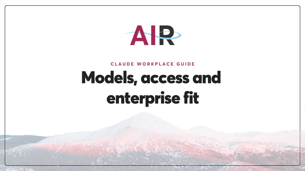 Claude Workplace Guide: Models, Access & Enterprise Fit