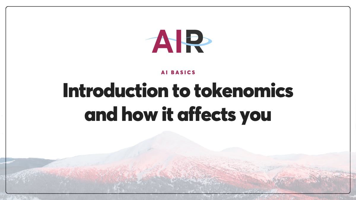 Introduction to tokenomics and how it affects you