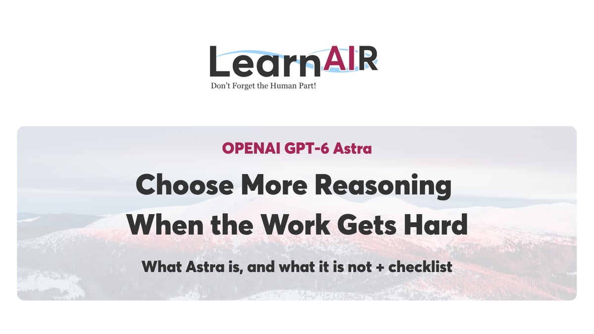 When Does Your Work Need GPT-6 Astra?