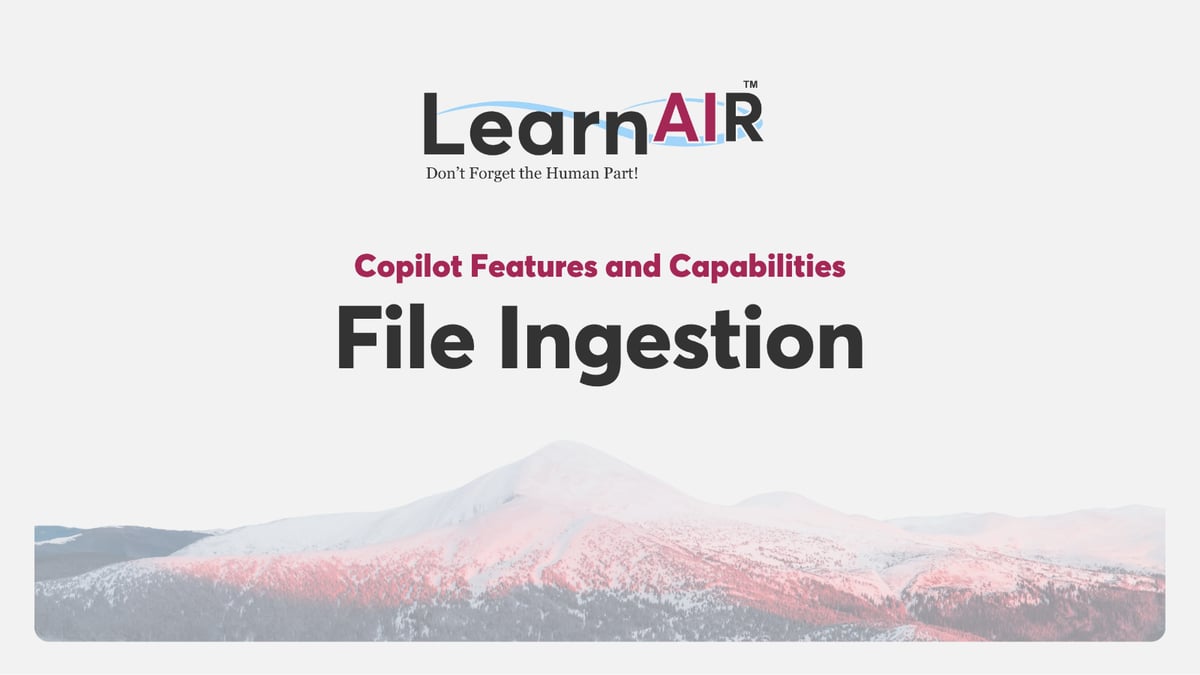 File Ingestion in Copilot