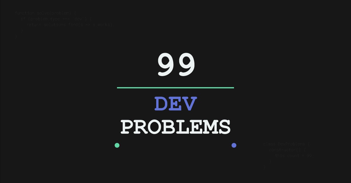 99 Dev Problems with Rasmus Makwarth