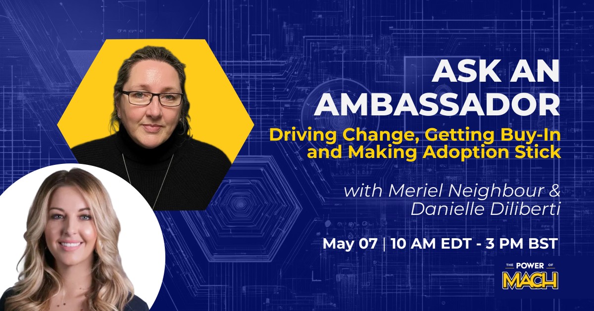 Ask an Ambassador: Driving Change, Getting Buy-In and Making Adoption Stick