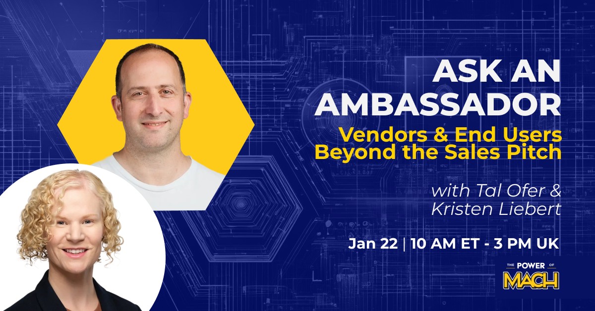 Ask an Ambassador: Vendors & End Users - Beyond The Sales Pitch