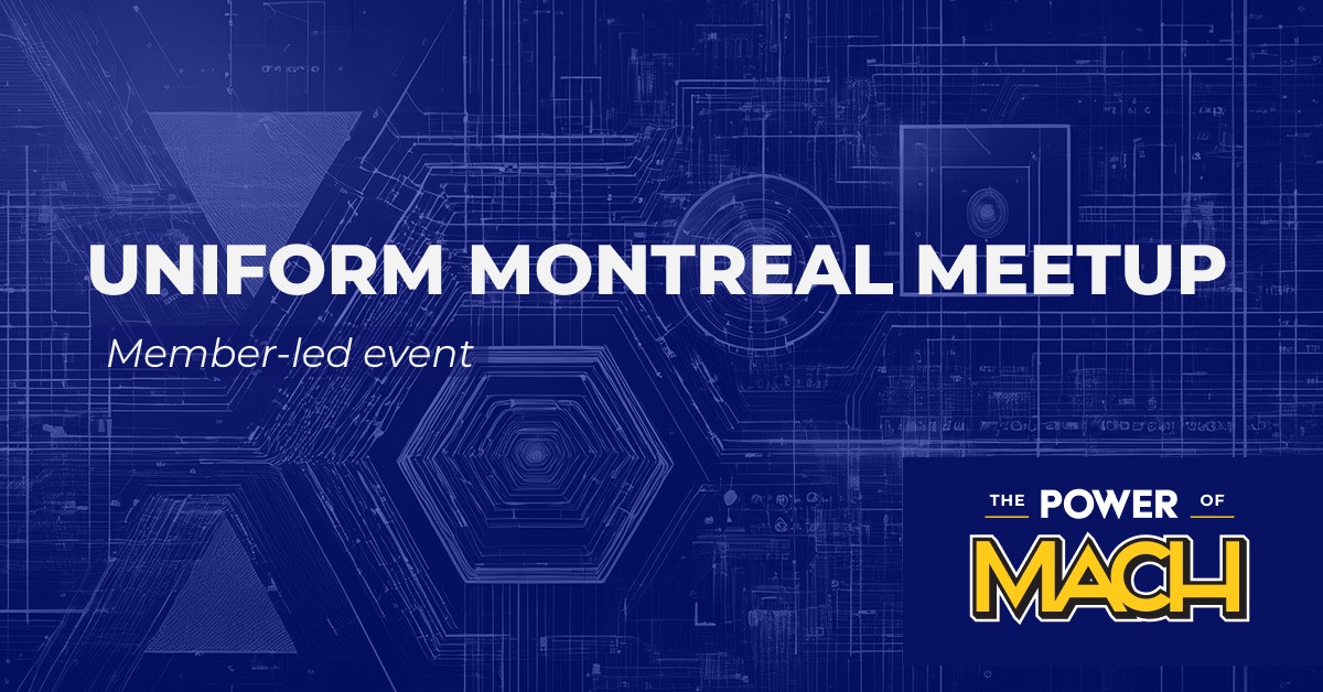 Uniform Montreal Meetup 2025
