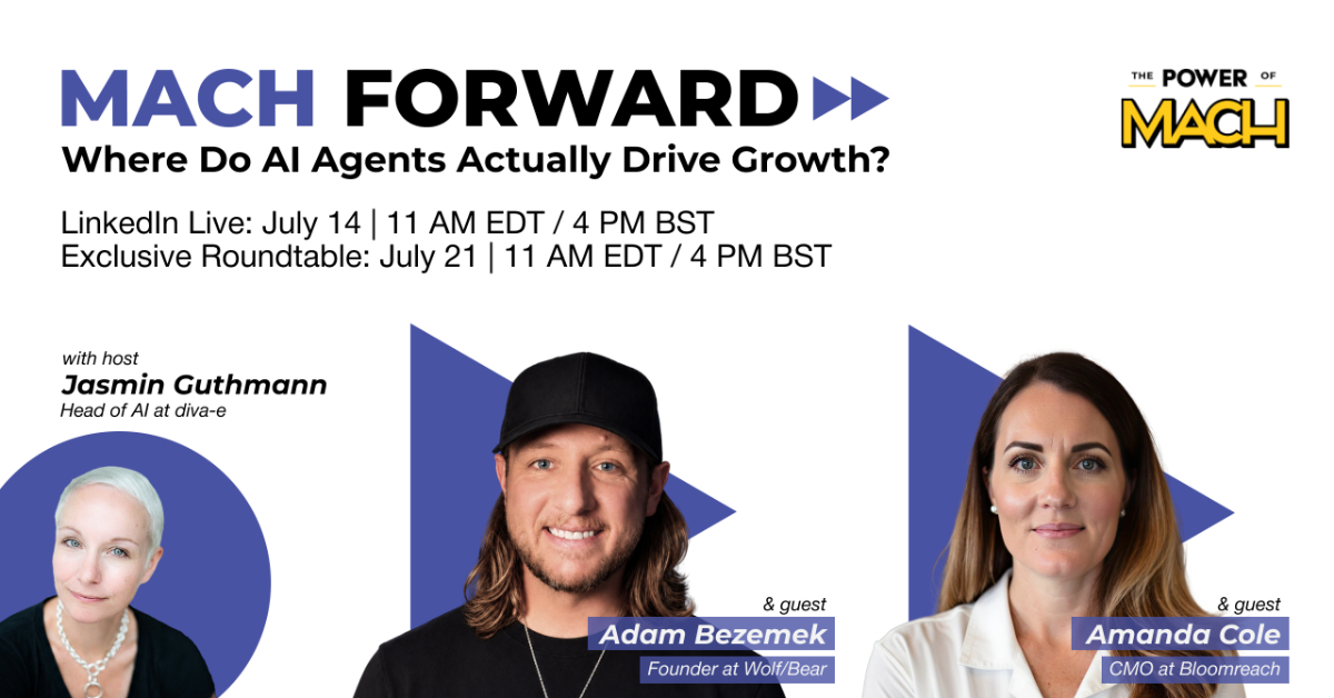 MACH Forward: Where Do AI Agents Actually Drive Growth?