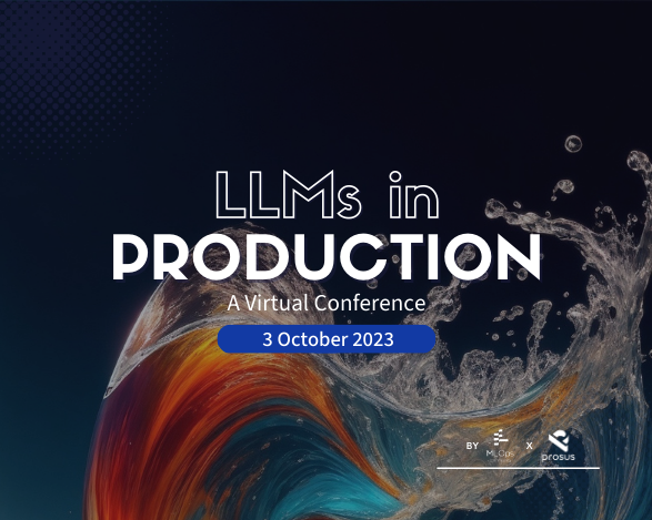 LLMs in Production Conference Part III