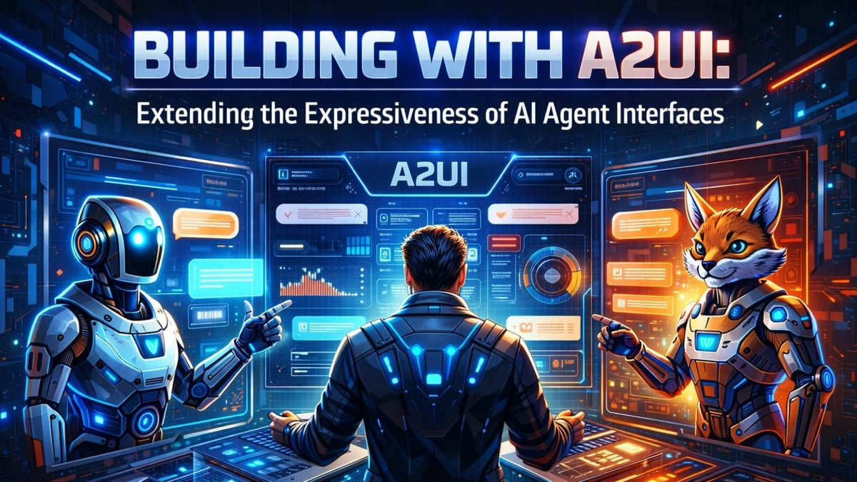 Building with A2UI: Extending the Expressiveness of AI Agent Interfaces