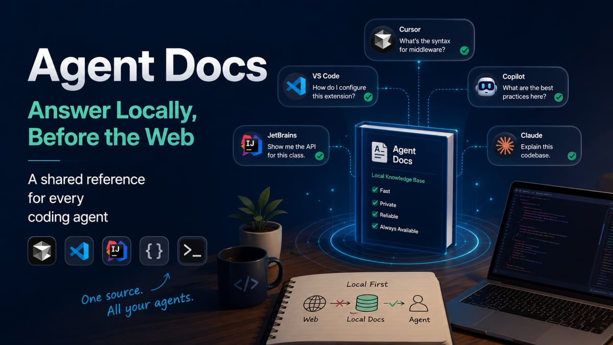 Agent Docs: Answer Locally Before the Web — A Shared Reference for Every Coding Agent