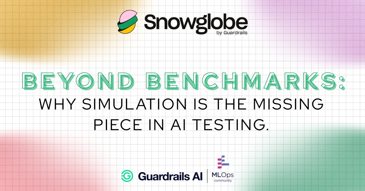 Beyond Benchmarks: Why Simulation is the Missing Piece in AI Testing