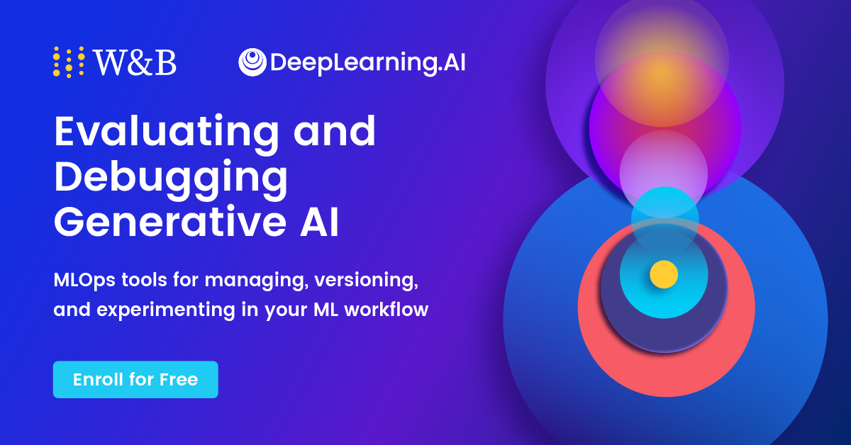 Evaluating and Debugging Generative AI : A Deep Dive Into the Second Lesson