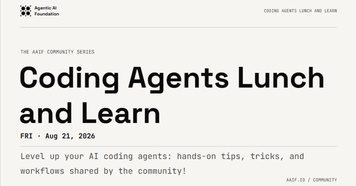 Coding Agents Lunch & Learn - Session 22: Building the Future of Coding Agents