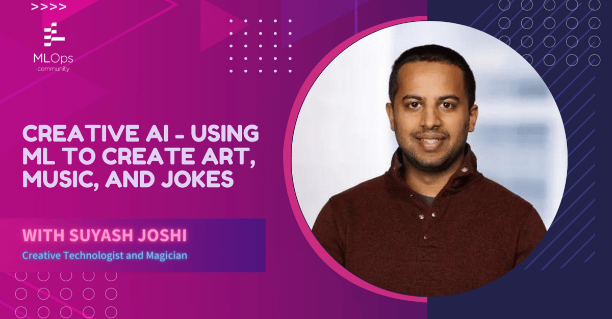 Creative AI - Using ML to Create Art, Music, and Jokes