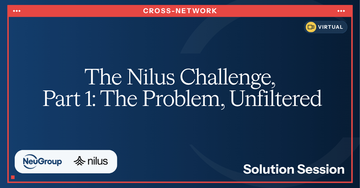 NGTT | The Nilus Challenge, Part 1: The Problem, Unfiltered
