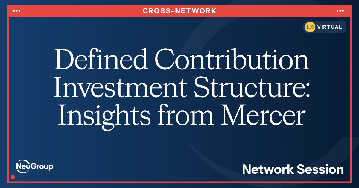 Solution Session | Defined Contribution Investment Structure: Insights from Mercer