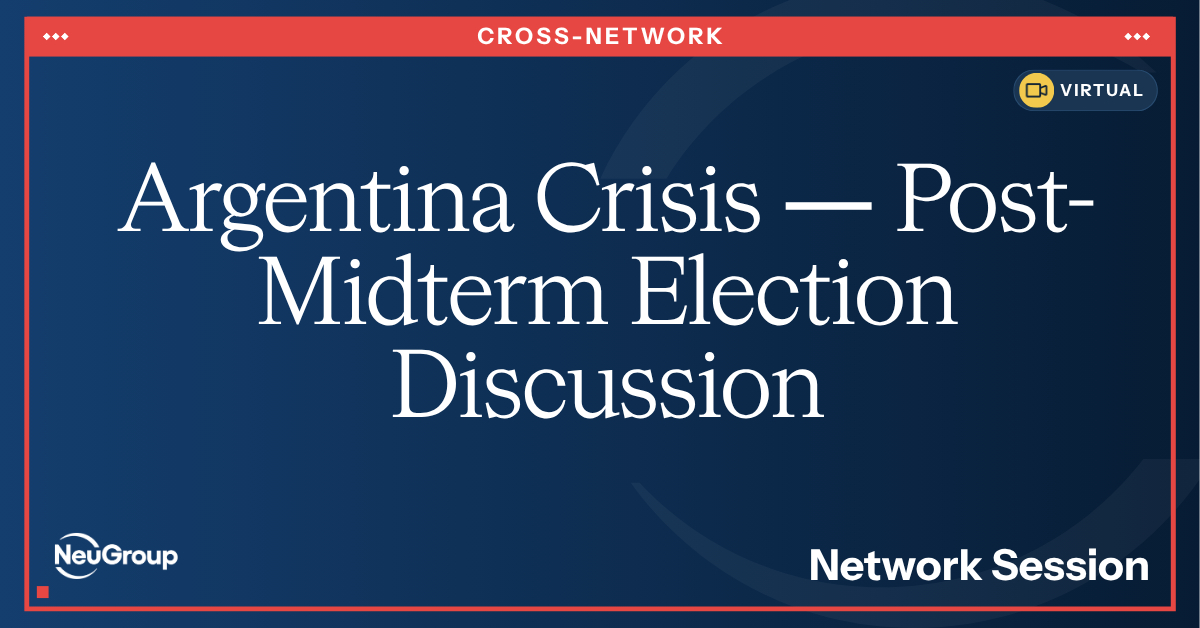 NeuGroup Crisis Community | Argentina Crisis | Post-Midterm Election Discussion