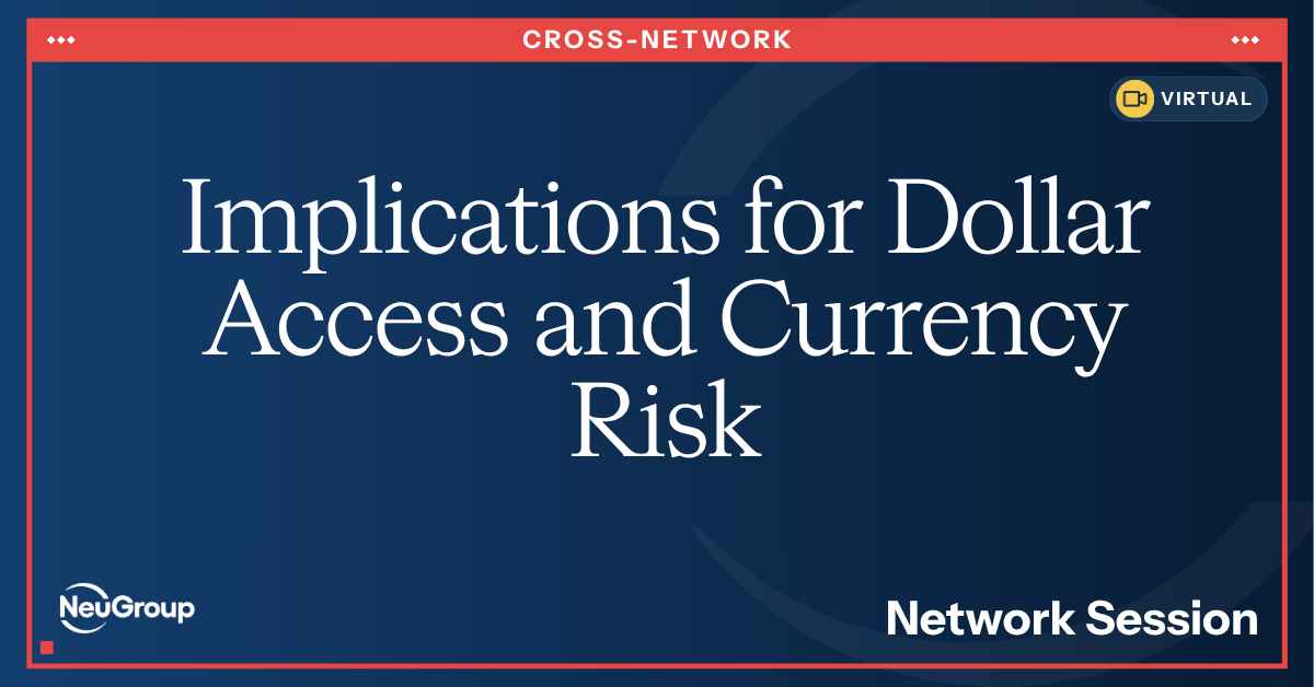 Argentina Crisis Community Virtual Session | Implications for Dollar Access and Currency Risk