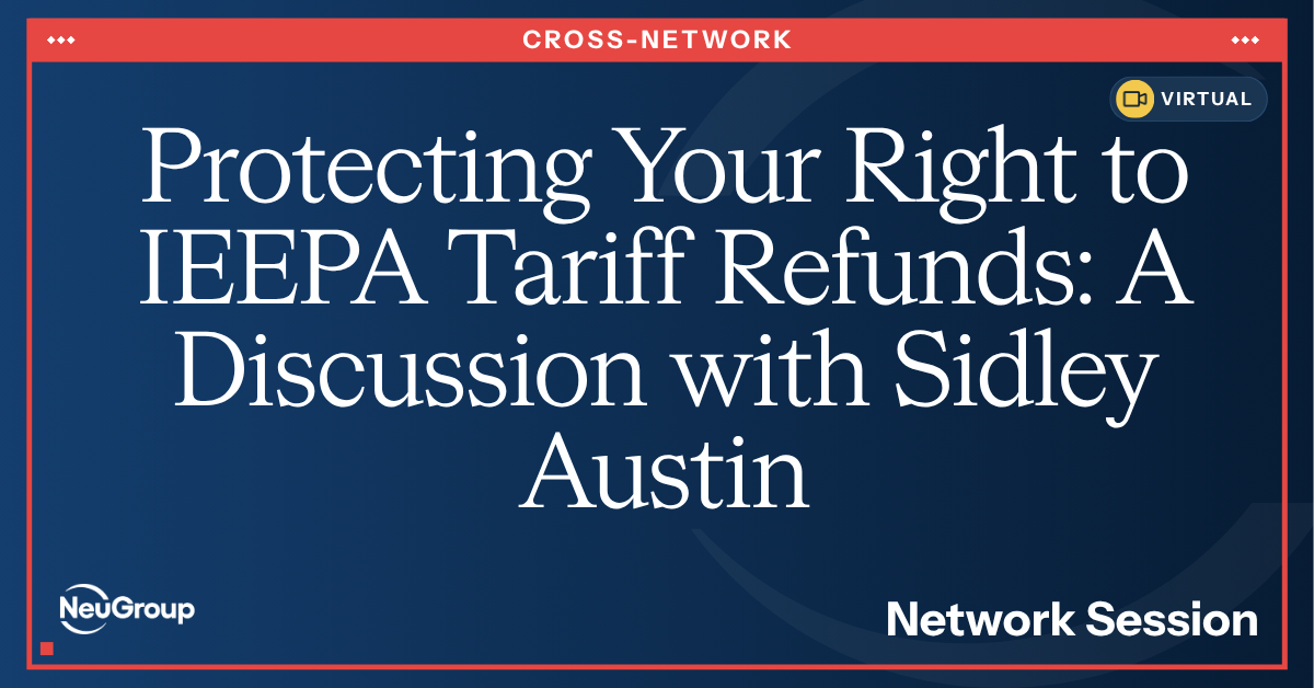 Protecting Your Right to IEEPA Tariff Refunds: A Discussion with Sidley Austin