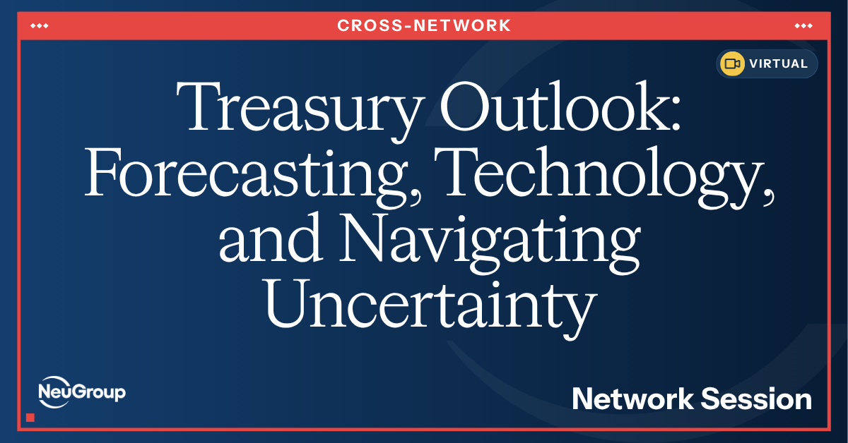 Treasury Outlook: Forecasting, Technology, and Navigating Uncertainty