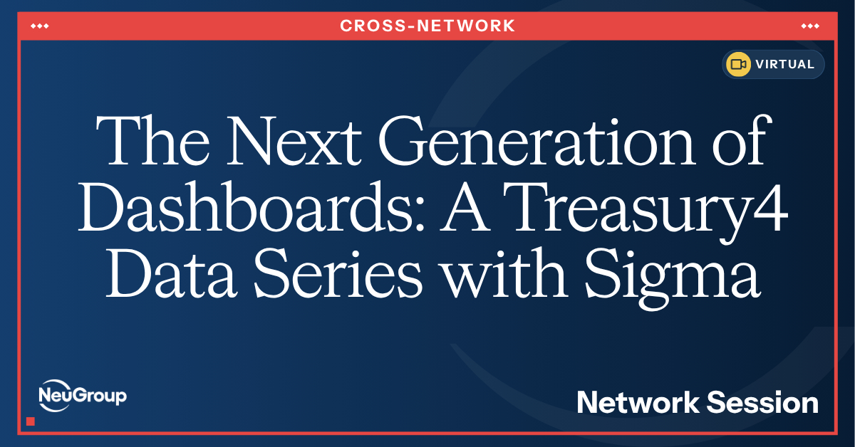 NeuGroup | The Next Generation of Dashboards: A Treasury4 Data Series with Sigma