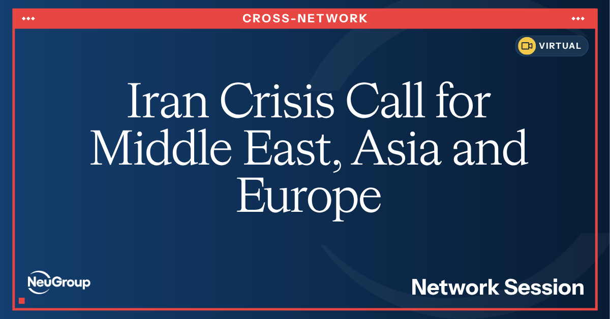 NeuGroup Network Topical Session | Iran Crisis Call for Middle East, Asia and Europe