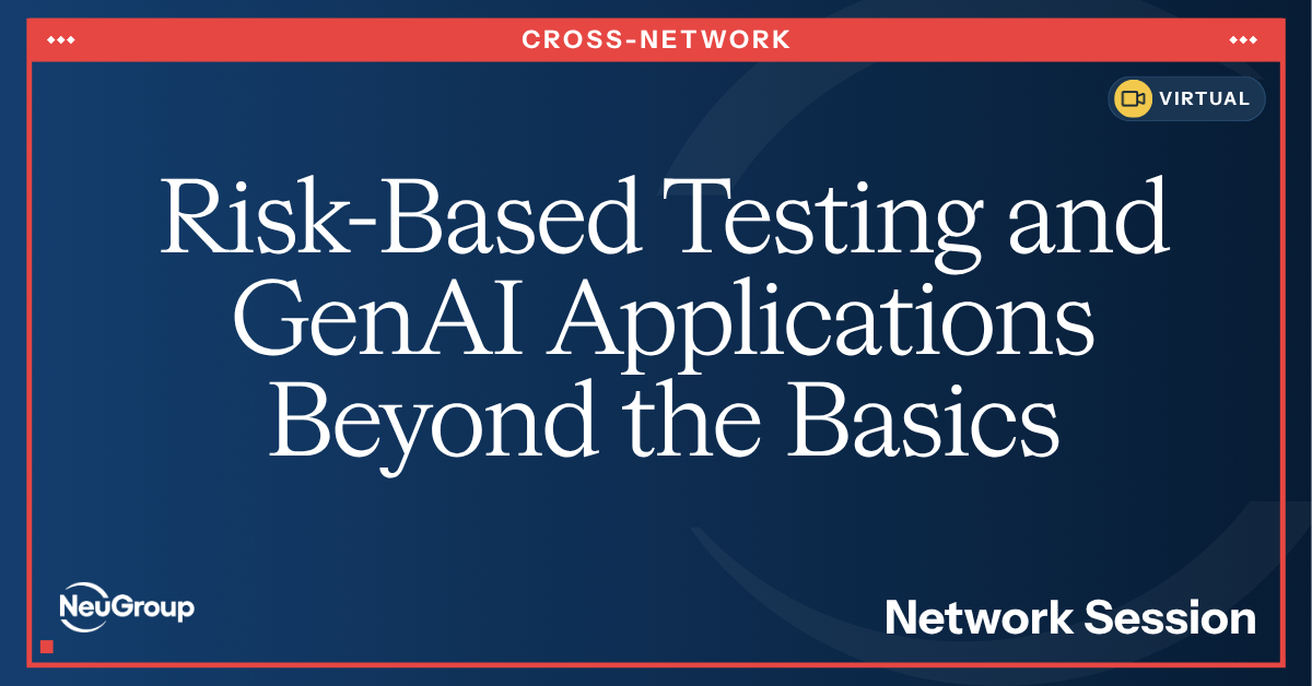 Risk-Based Testing and GenAI Applications Beyond the Basics