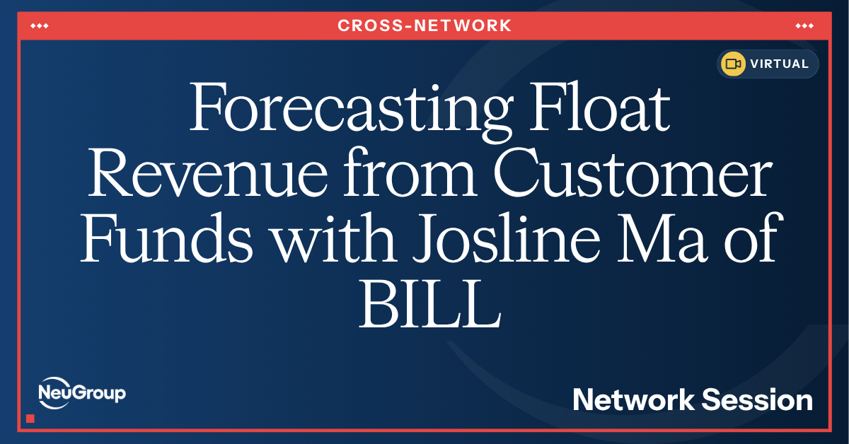 Forecasting Float Revenue from Customer Funds: Best Practices with Josline Ma of BILL