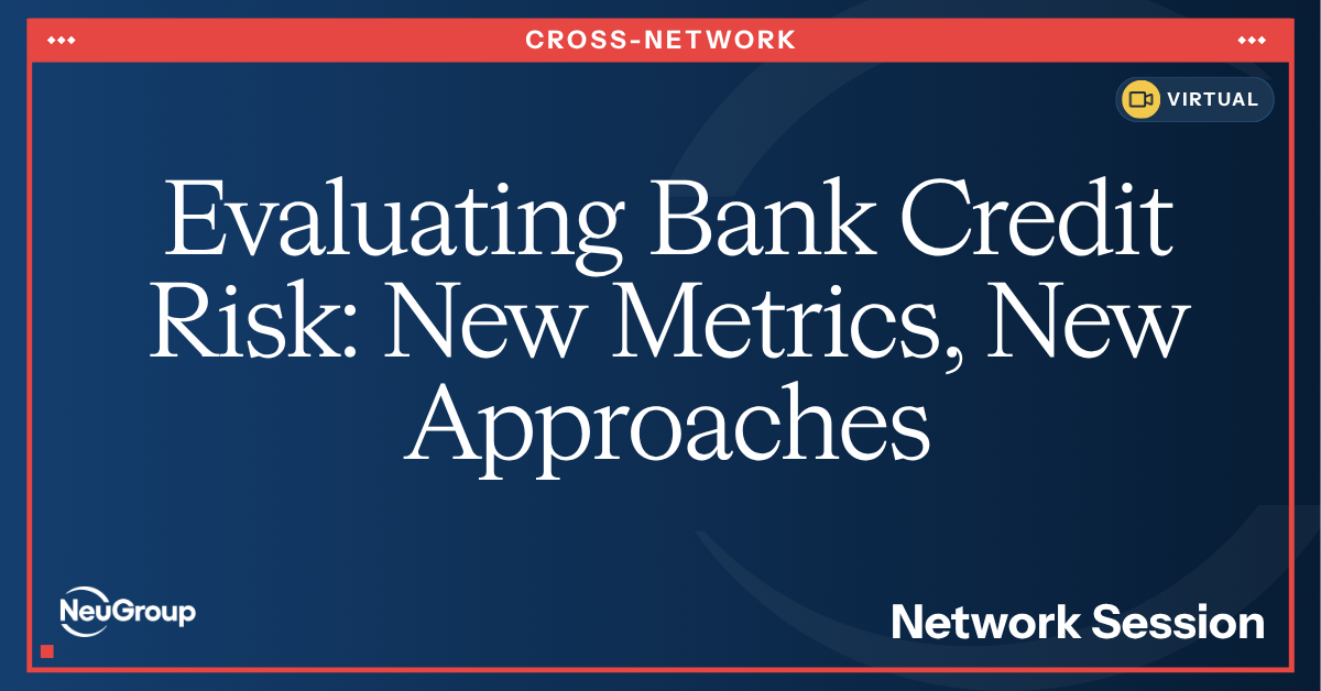 Research Debrief | Evaluating Bank Credit Risk: New Metrics, New Approaches