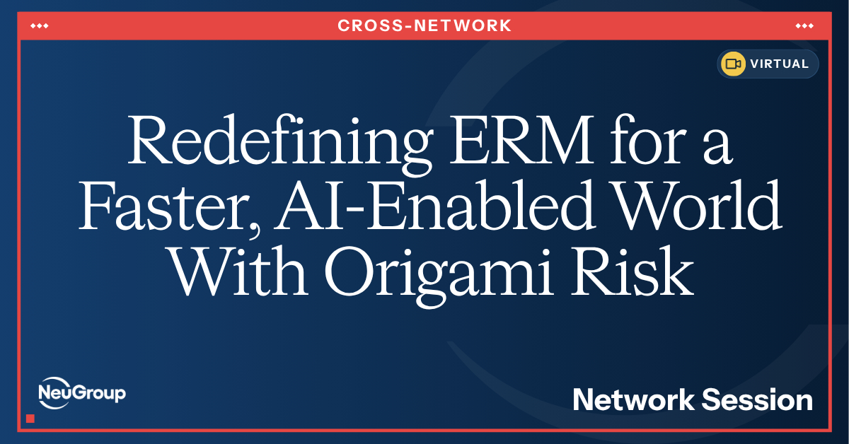 Sponsored Solution Session | Redefining ERM for a Faster, AI-Enabled World With Origami Risk
