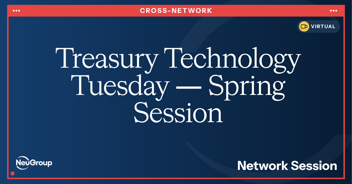 Treasury Technology Tuesday | Spring Session