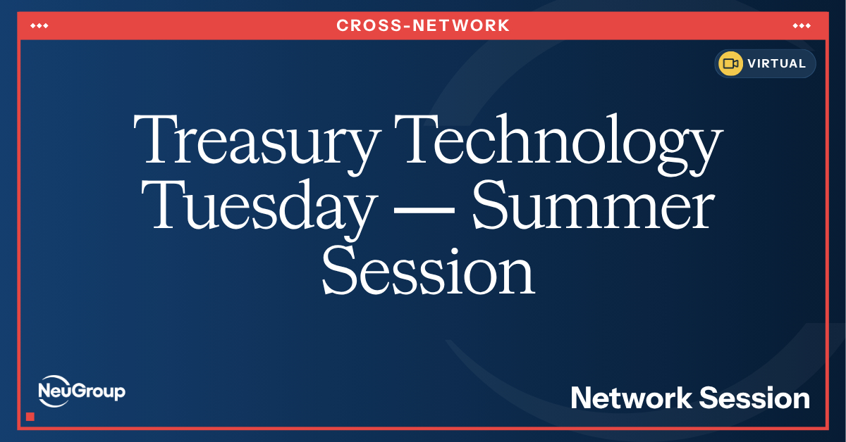 Treasury Technology Tuesday | Summer Session