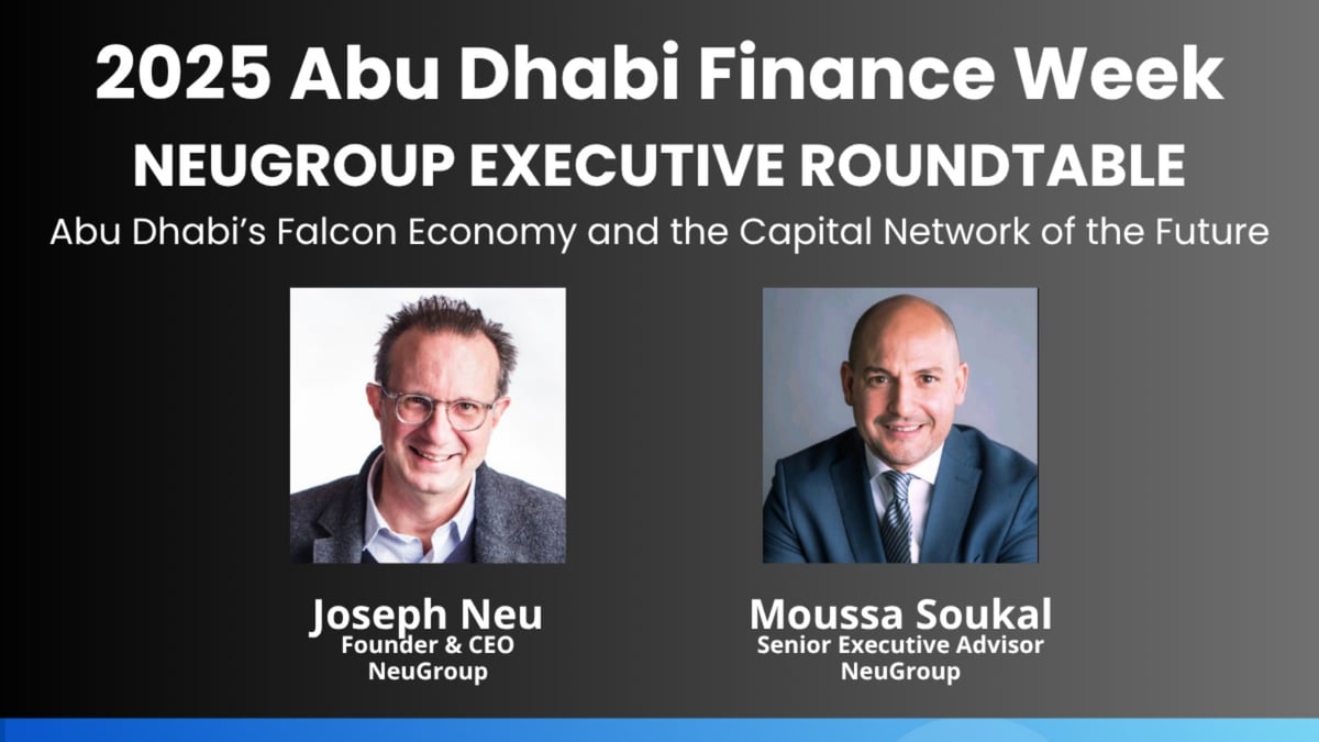 NeuGroup to Facilitate Executive Roundtable at Abu Dhabi Finance Week