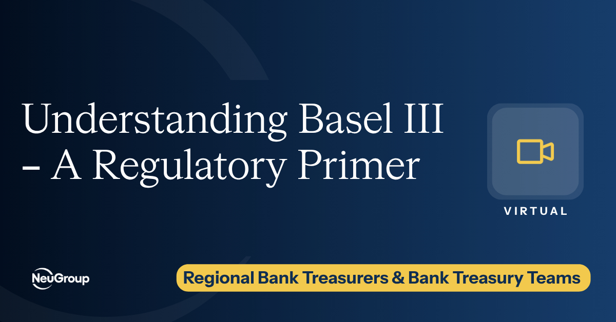BankT & BankTTeams | Understanding Basel III – A Regulatory Primer