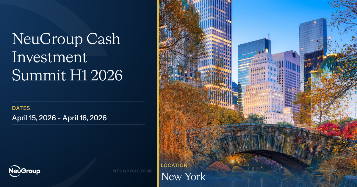NeuGroup Cash Investment Summit H1 2026