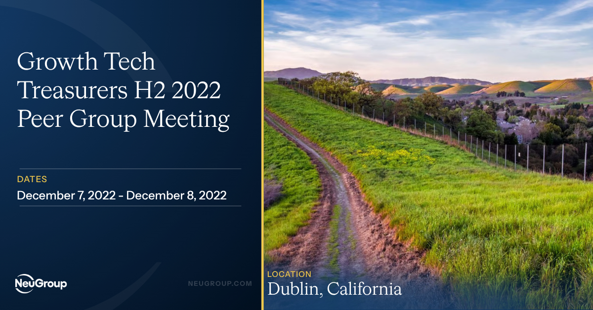 Growth Tech Treasurers H2 2022 Peer Group Meeting