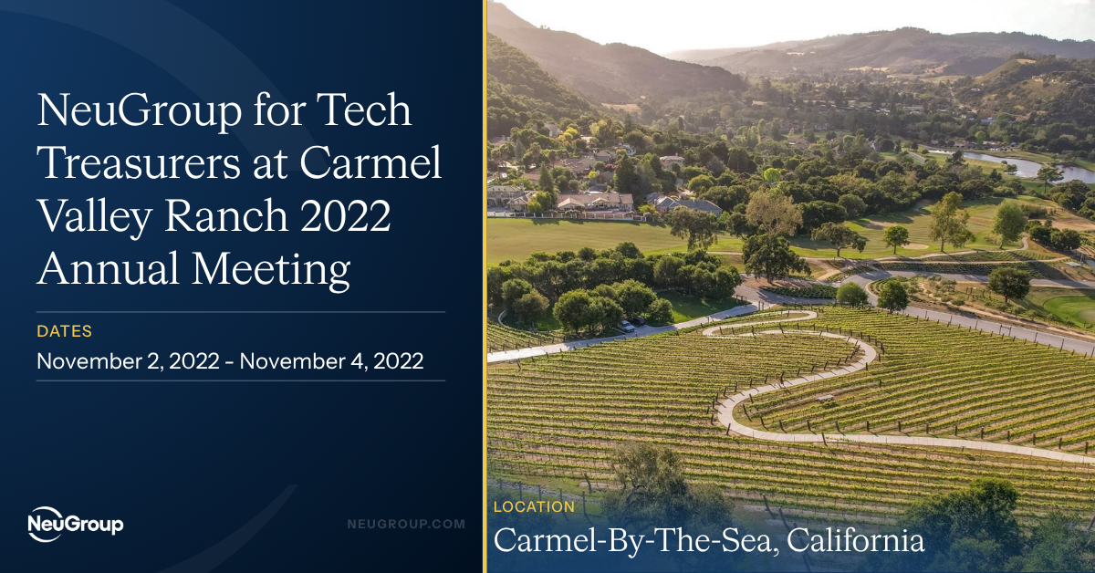 NeuGroup for Tech Treasurers at Carmel Valley Ranch 2022 Annual Meeting