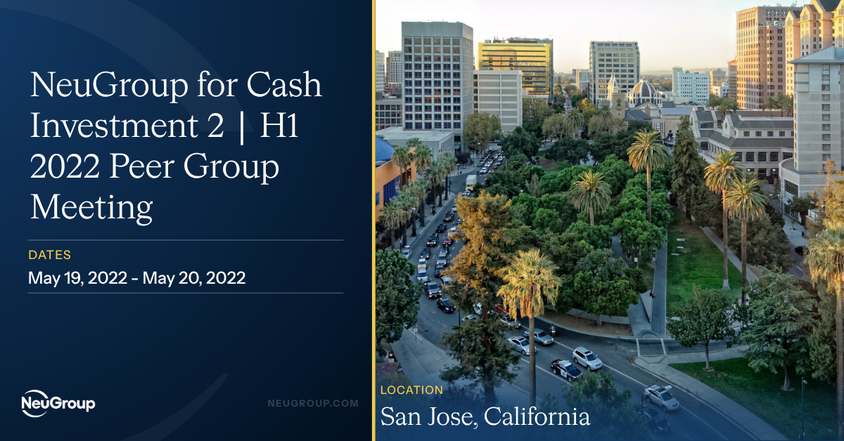 NeuGroup for Cash Investment 2 | H1 2022 Peer Group Meeting
