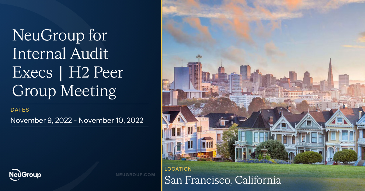 NeuGroup for Internal Audit Execs | H2 Peer Group Meeting