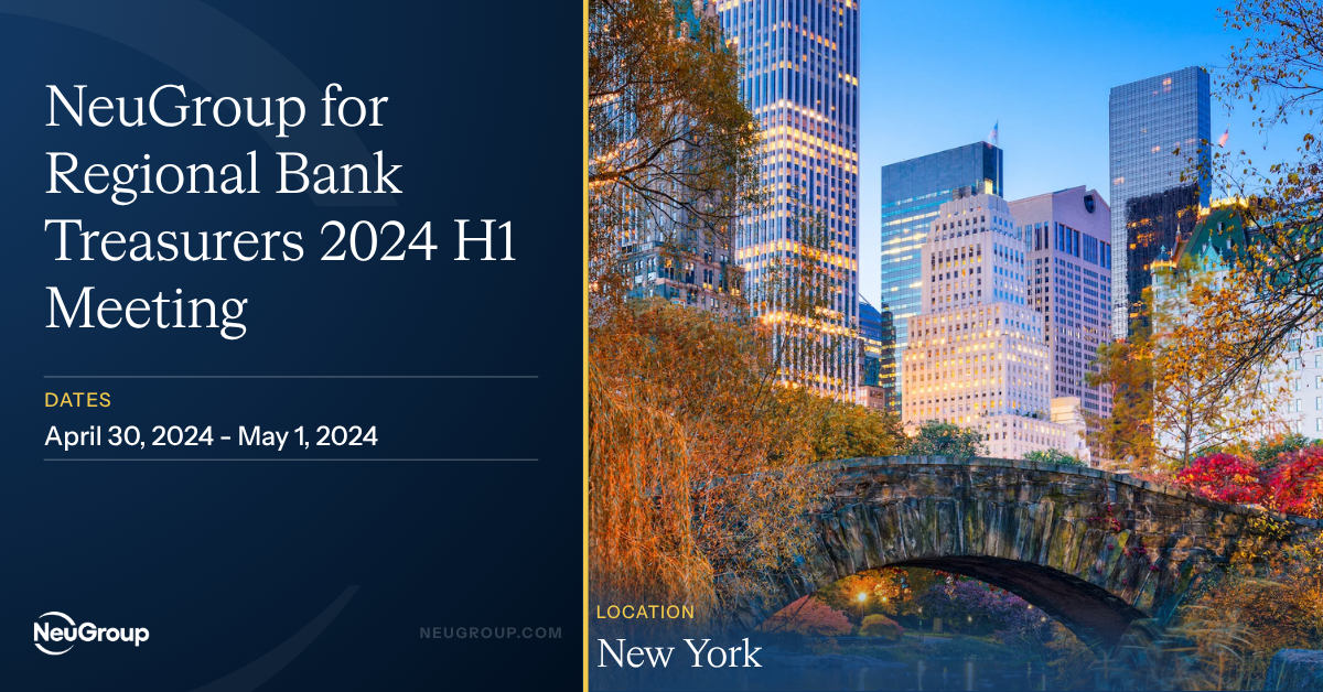 NeuGroup for Regional Bank Treasurers 2024 H1 Meeting