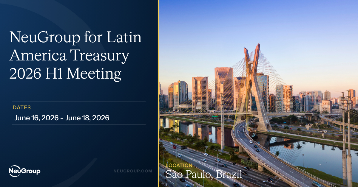 NeuGroup for Latin America Treasury 2026 H1 Meeting