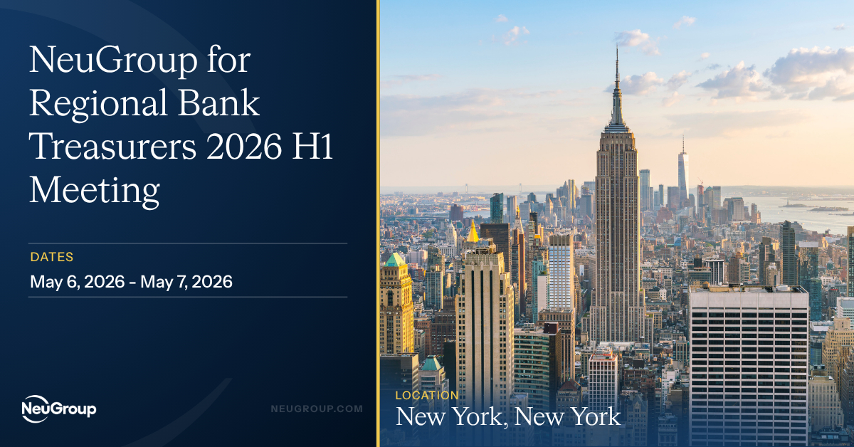 NeuGroup for Regional Bank Treasurers 2026 H1 Meeting