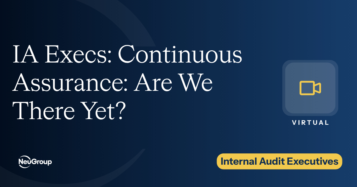 IA Execs: Continuous Assurance: Are We There Yet?