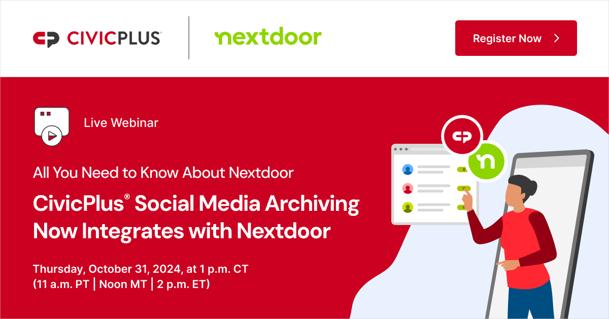 Webinar: Civic Plus Social Media Archiving for Nextdoor 10/31 at 2 p.m. ET