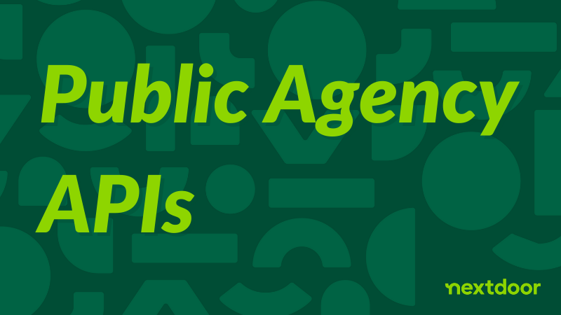 Nextdoor Agencies now have APIs available