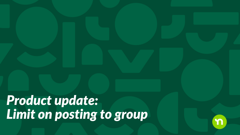 Product update: Limit on posting to group
