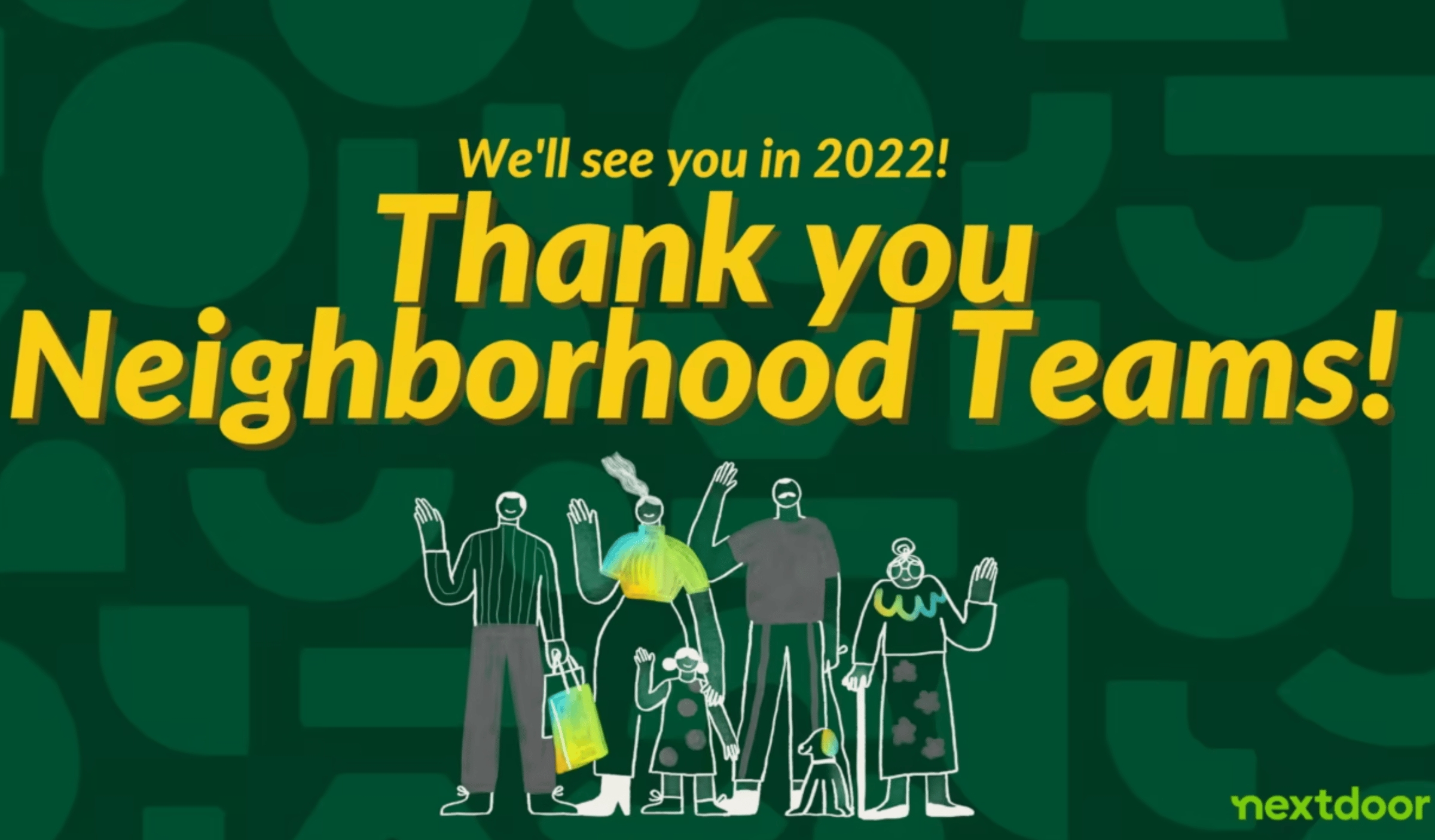Thank You, Neighborhood Teams!
