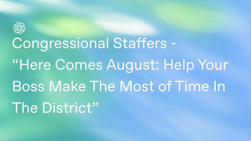 Here Comes August: Help Your Boss Make the Most of Time in the District