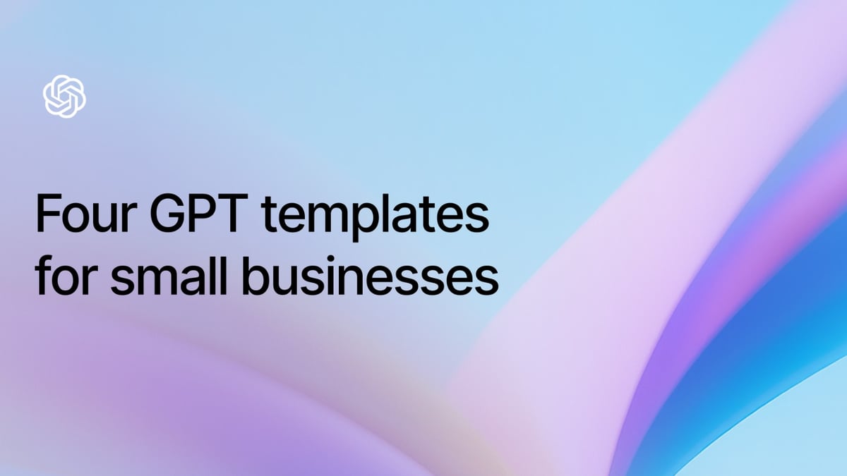 Four GPT templates for small businesses